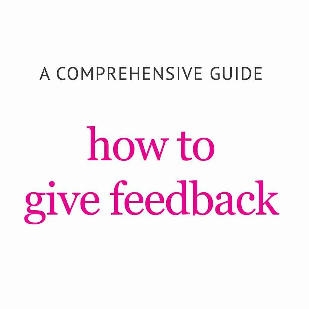 How To Give Feedback